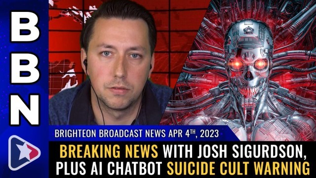 Breaking news with Josh Sigurdson, plus AI chatbot suicide cult WARNING