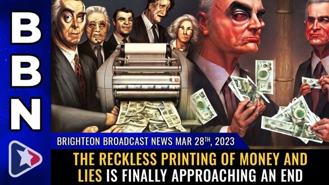The reckless printing of MONEY and LIES is finally approaching an end